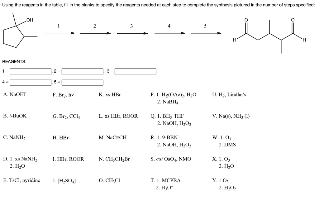 SOLVED Using The Reagents In The Table Fill In The Blanks To Specify