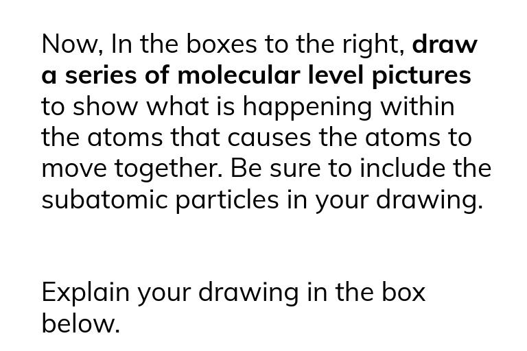 Now In The Boxes To The Right Draw A Series Of Molecular Level