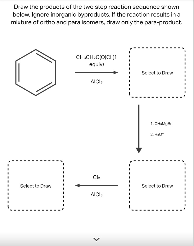 SOLVED Draw The Products Of The Two Step Reaction Sequence Shown Below