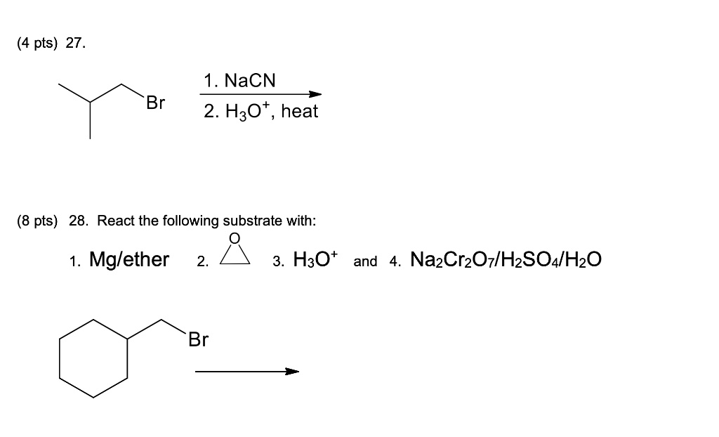 Pts Nacn H O Heat Br Pts React The Following Substrate With