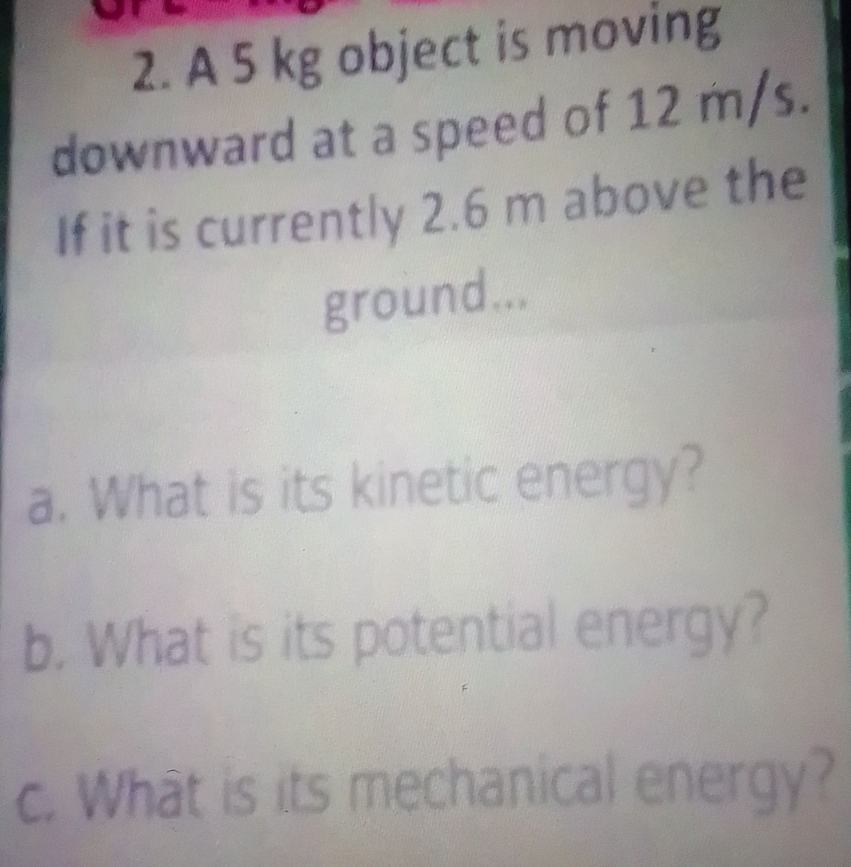 Solved A Kg Object Is Moving Downward At A Speed Of M S If