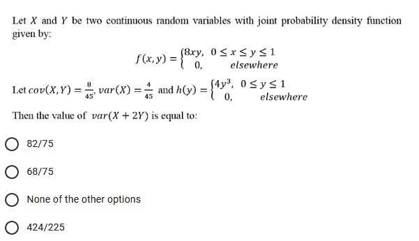 Solved Let X And Y Be Two Continuous Random Variables With Joint