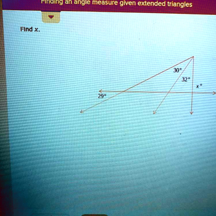 Solved Help Me Please Finding An Angle Measure Given Extended