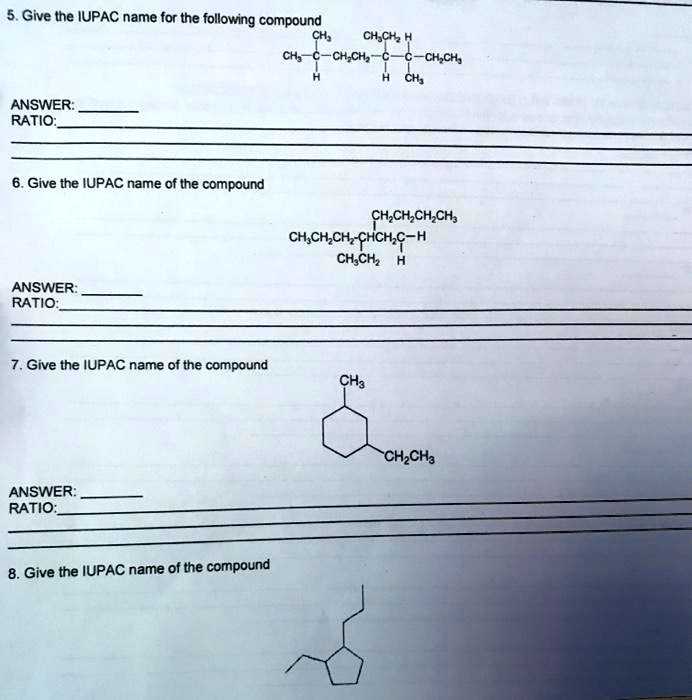 Solved Give The Iupac Name For The Following Compound Ch Ch Ch