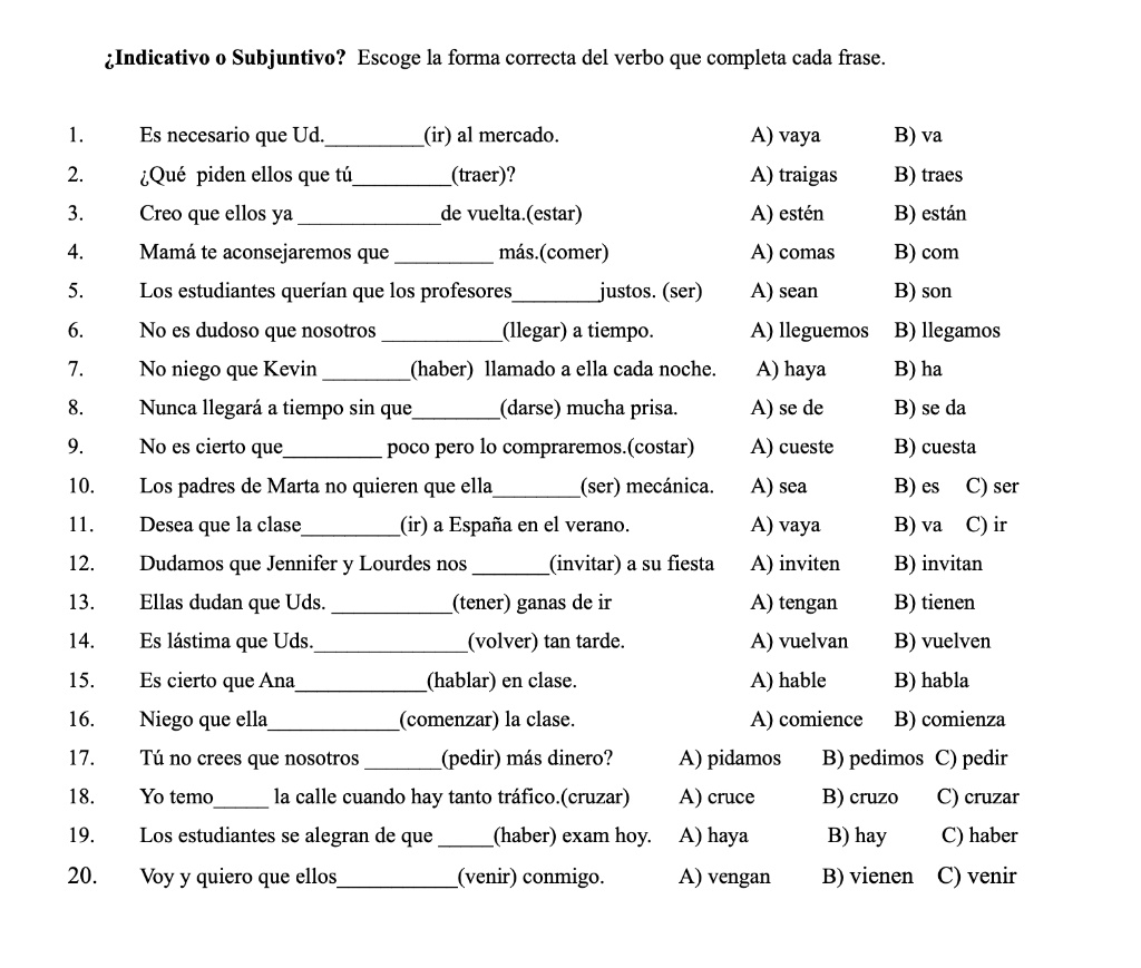 Solved Iindicativo Subjuntivo Escoge La Forma Correcta Del Verbo