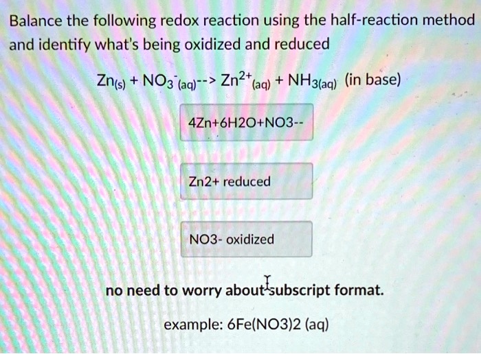 SOLVED Balance The Following Redox Reaction Using The Half Reaction