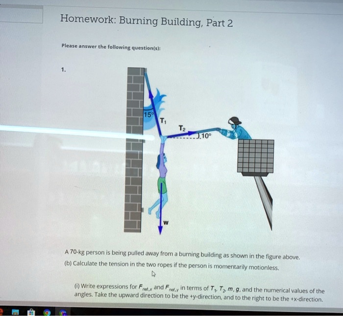 Solved Homework Burning Building Part Please Answer Following