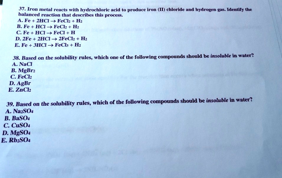 SOLVED 37 Iron Metal Reacts With Hydrochloric Acid To Produce Iron