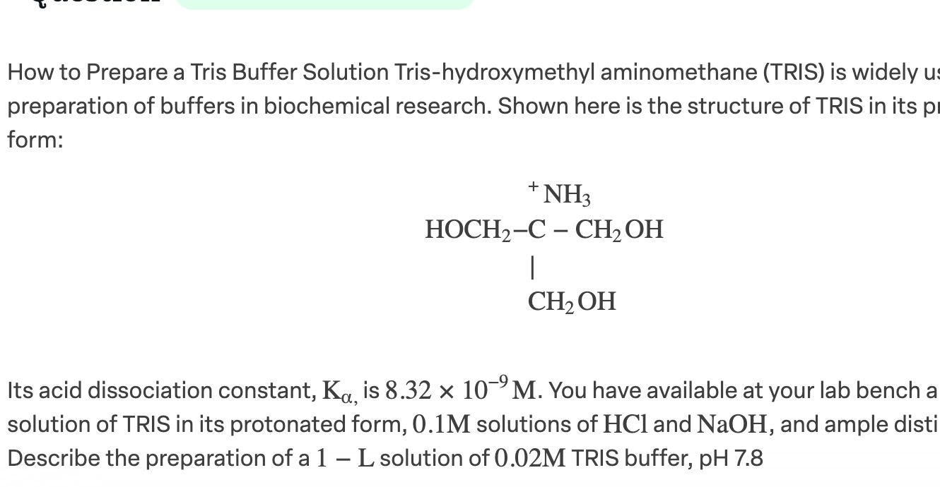 Solved How To Prepare A Tris Buffer Solution Tris Hydroxymethyl