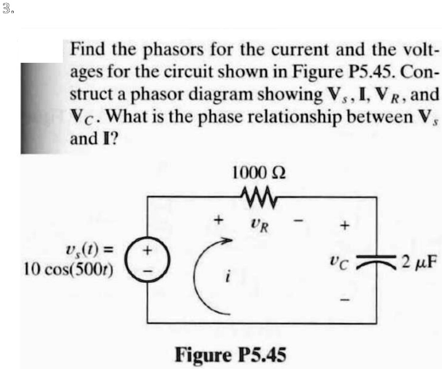 Find The Phasors For The Current And Voltages For The Circuit Shown In