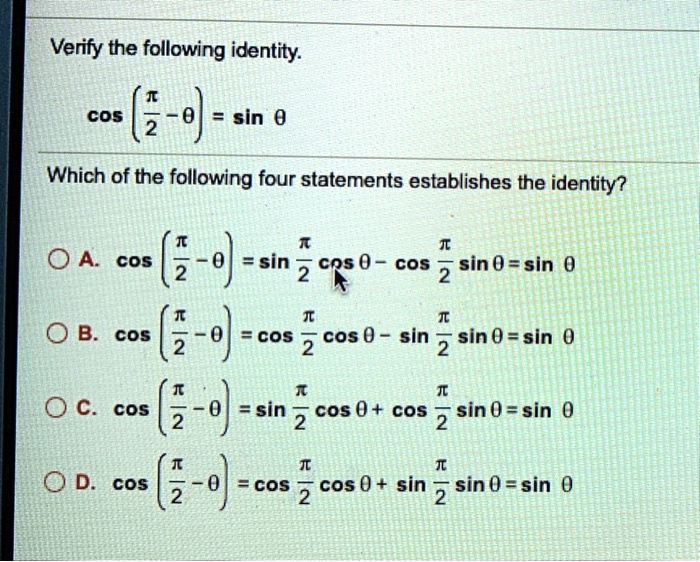 Solved Verify The Following Identity Cos Sin Which Of The