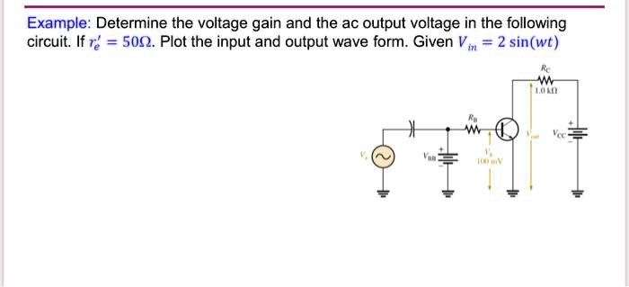 Solved Example Determine The Voltage Gain And The Ac Output Voltage