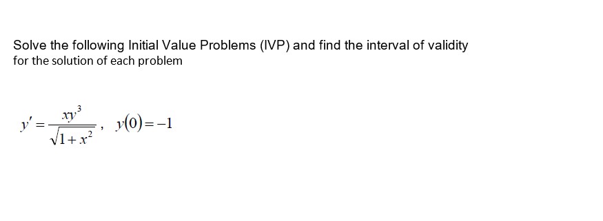 Solved Solve The Following Initial Value Problems Ivp And Find The