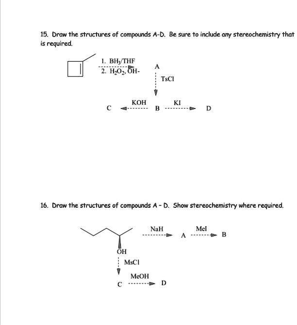 Solved Draw The Structures Of Compounds A D Be Sure To Include Any