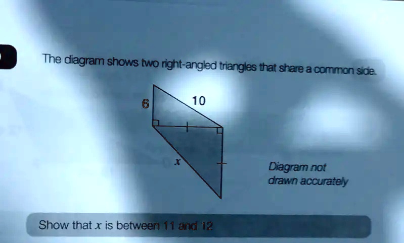 SOLVED The Diagram Shows Two Right Angled Triangles That Share A