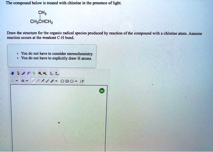 Solved The Compound Below Is Treated With Chlorine In The Presence Of