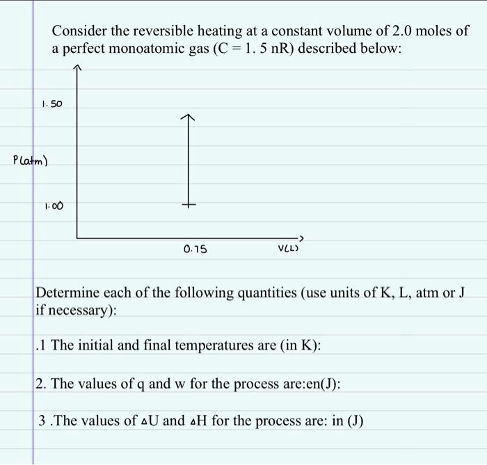 Solved Texts Consider The Reversible Heating At A Constant Volume Of