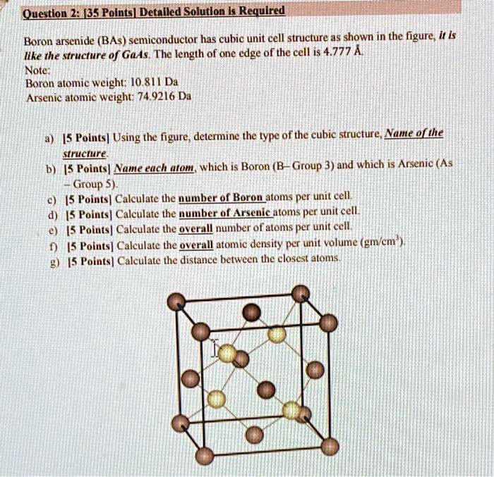 Solved Boron Arsenide Bas Semiconductor Has A Cubic Unit Cell