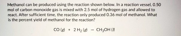 Methanol Can Be Produced Using The Reaction Shown Bel SolvedLib