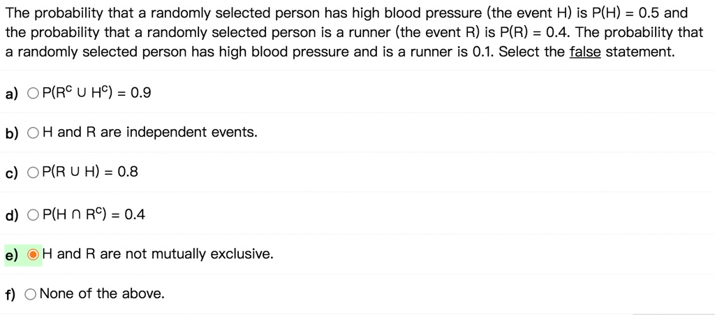 SOLVED The Probability That A Randomly Selected Person Has High Blood