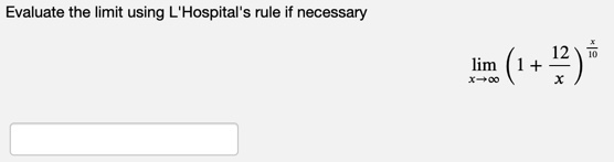 Solved Evaluate The Limit Using L Hospital S Rule If Necessary Limx