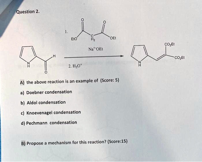 Solved Question Eio Cozet Na Oet Co Et H O The Above Reaction Is