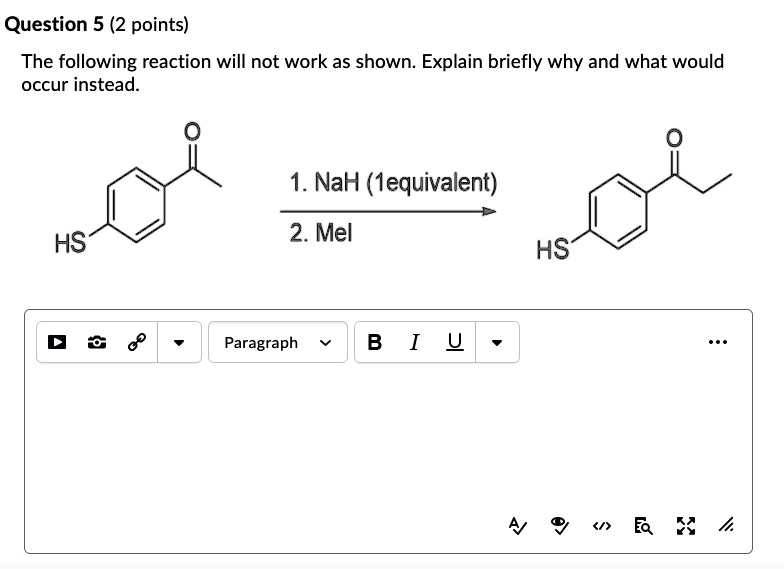 Solved Question Points The Following Reaction Will Not Work As