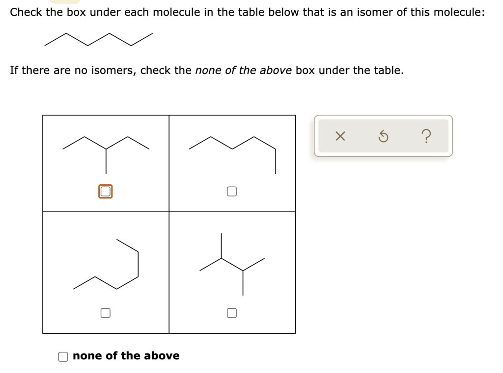 SOLVED Check The Box Under Each Molecule In The Table Below That Is An