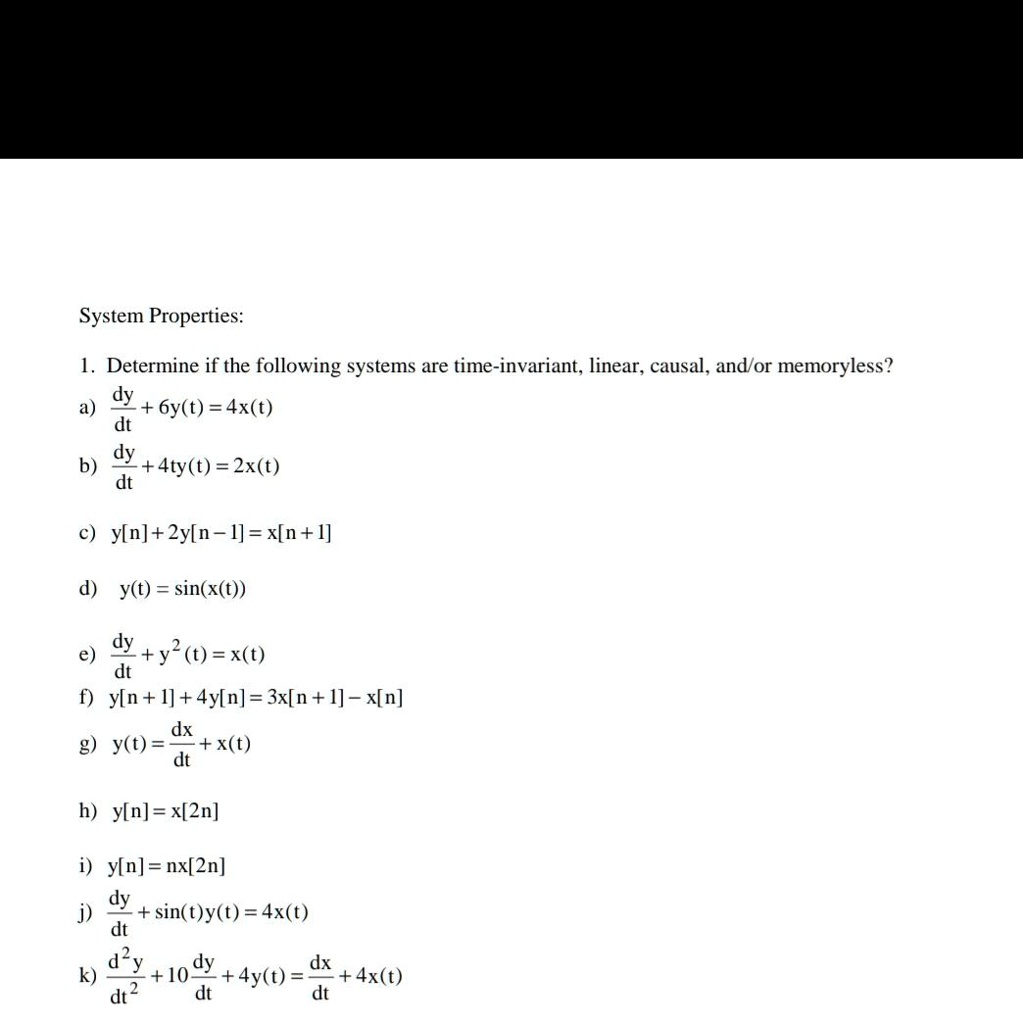 Solved System Properties Determine If The Following Systems Are