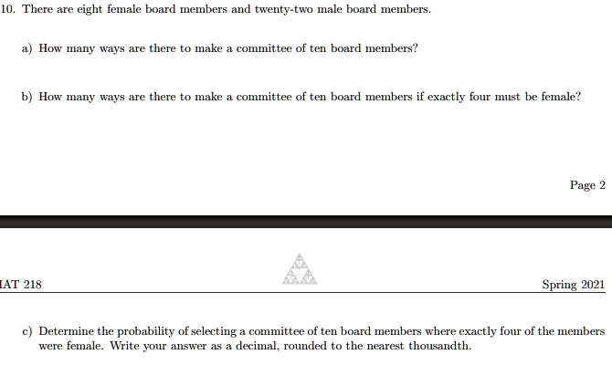 SOLVED There Are Eight Female Board Members And Twenty Male Board