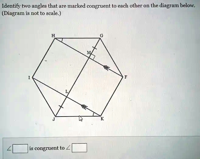 Identify Two Angles That Are Marked Congruent To Each Other On The