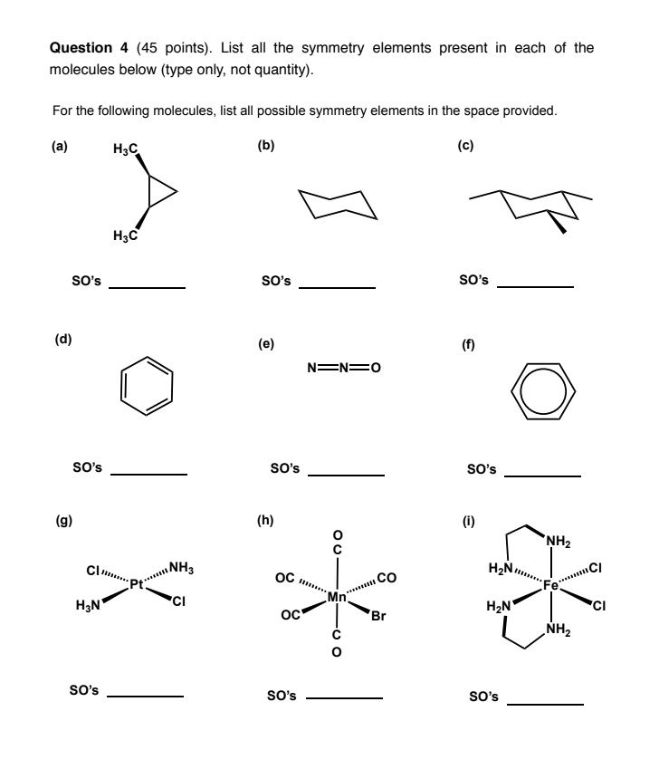 Solved Question Points List All The Symmetry Elements Present