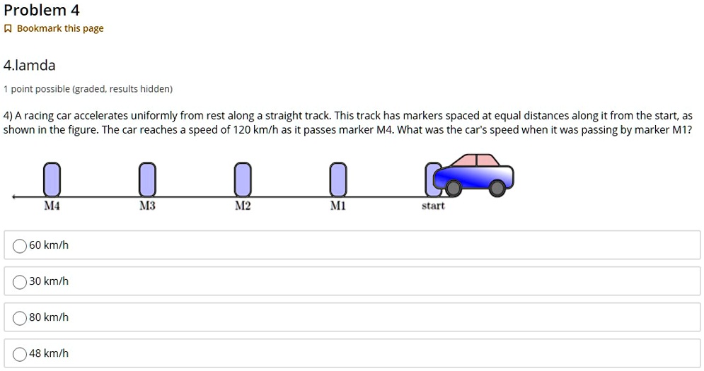 SOLVED 4 A Racing Car Accelerates Uniformly From Rest Along A