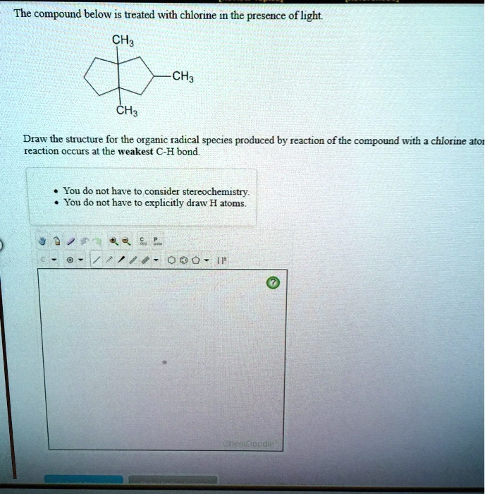 Solved The Compound Below Is Treated With Chlorine In The Presence Of