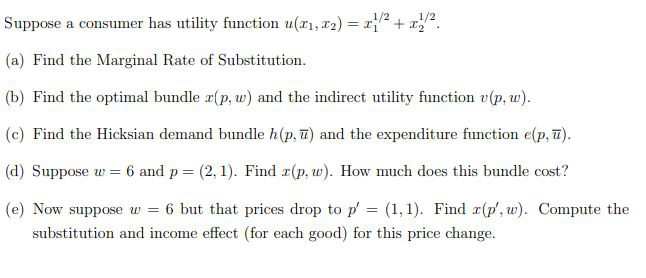 Suppose A Consumer Has Utility Function U X1 X2 X1 1 2 X2 1 2 A