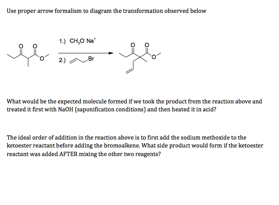 Solved Use Proper Arrow Formalism To Diagram The Transformation