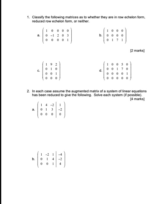 Solved Classify The Following Matrices As T Whether They Are In Row