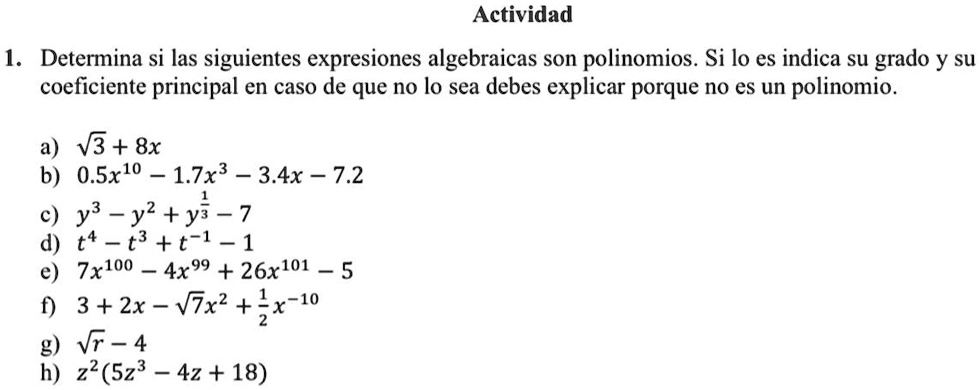 Solved Determina Si Las Siguientes Expresiones Algebraticas Son