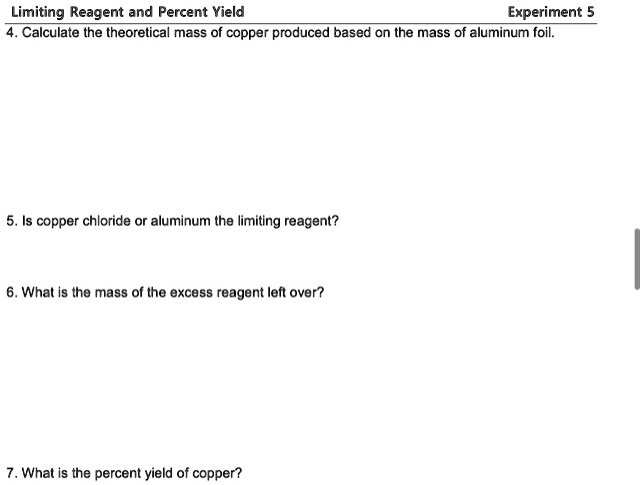 SOLVED Limiting Reagent And Percent Yield Experiment 5 4 Calculate