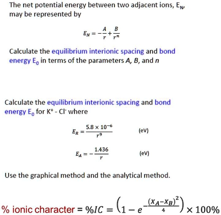 VIDEO Solution The Net Potential Energy Between Two Adjacent Ions E