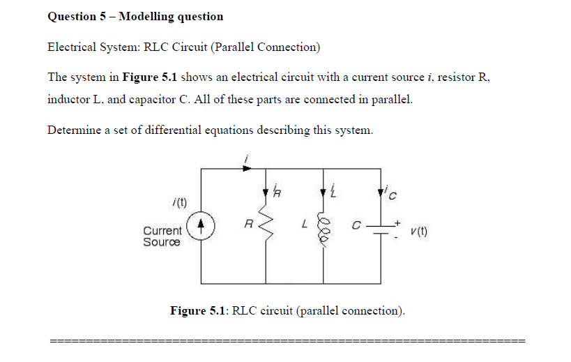 Solved Question Modelling Question Electrical System Rlc Circuit