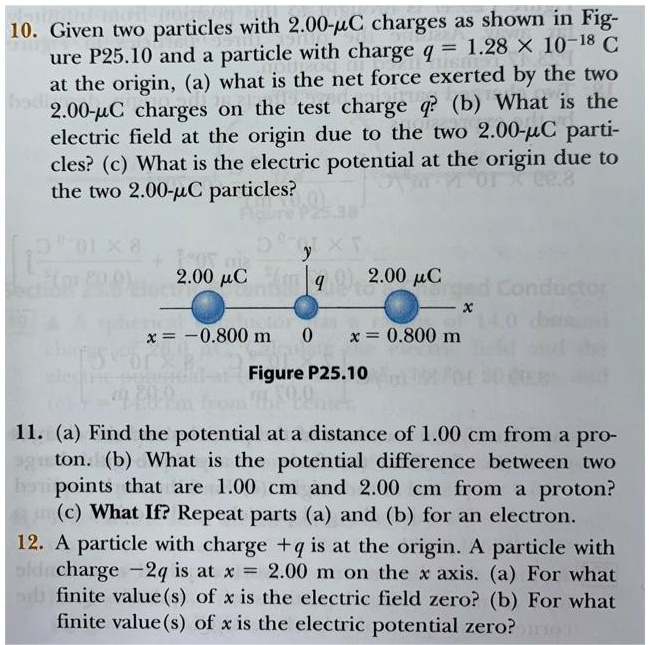 10 Given Two Particles With 200 Uc Charges As Shown In Fig Ure P2510