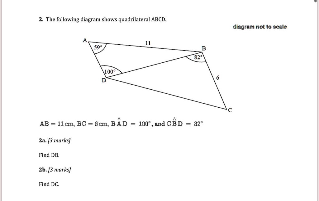 SOLVED The Following Diagram Shows Quadrilateral ABCD Diagram Not To