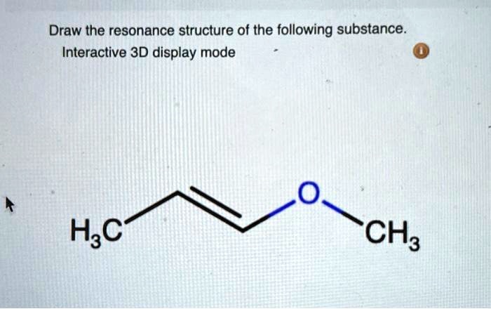 Solved Draw The Resonance Structure Of The Following Substance