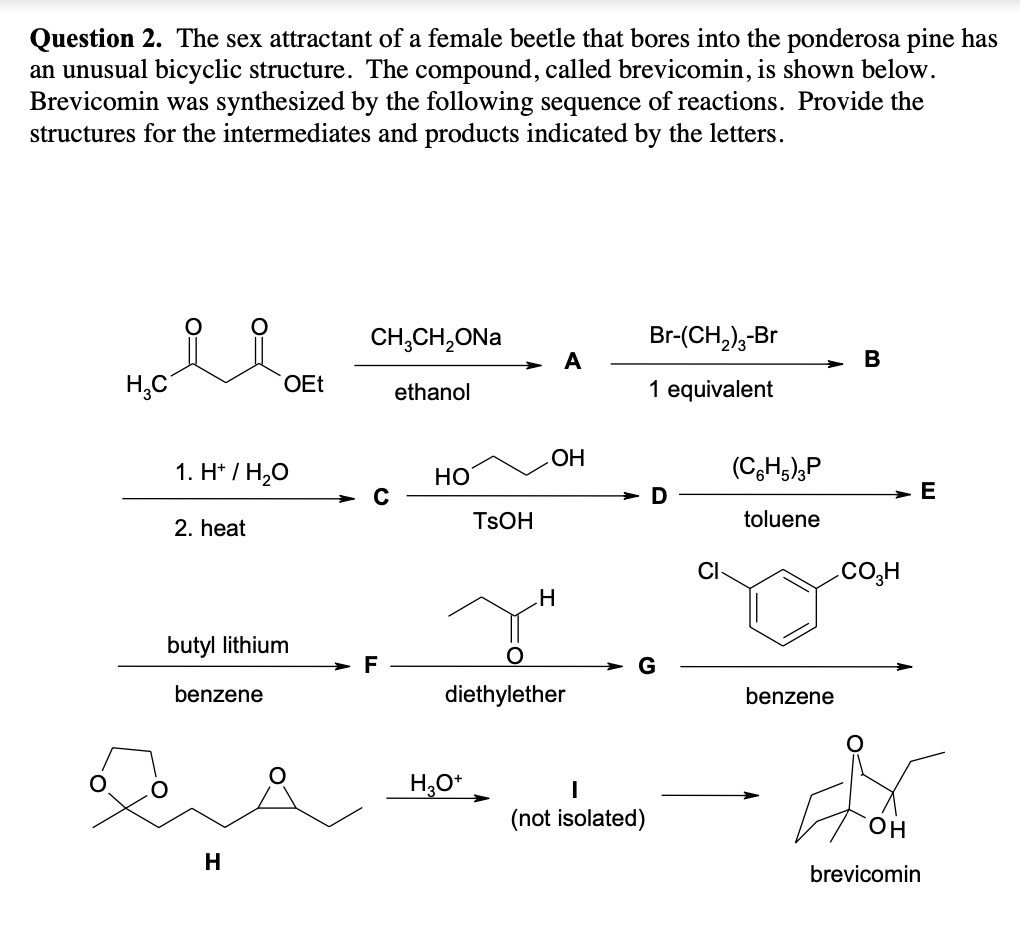 SOLVED Question 2 The Sex Attractant Of A Female Beetle That Bores