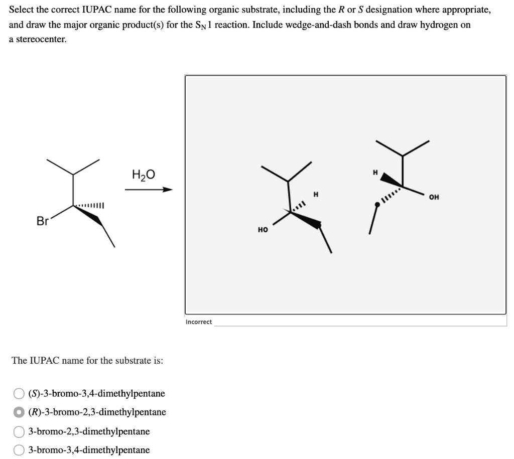 Select The Correct IUPAC Name For The Following Organ SolvedLib