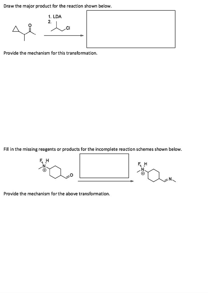 SOLVED Draw The Majcr Product For The Reaction Shown Below 1 LDA