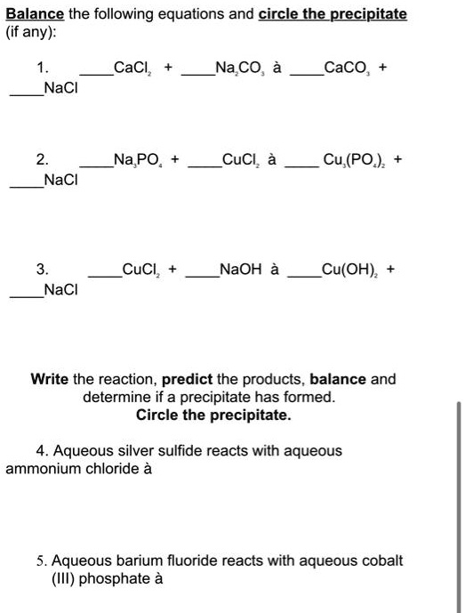 SOLVED Balance The Following Equations And Circletheprecipitate If