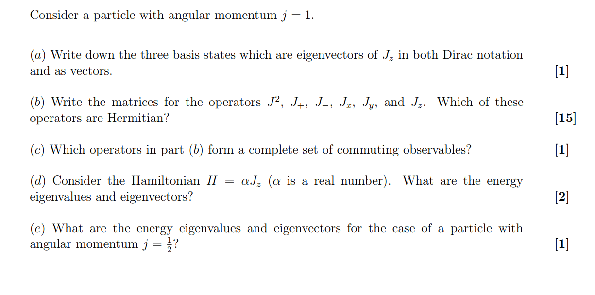 Solved Consider A Particle With Angular Momentum J A Write Down