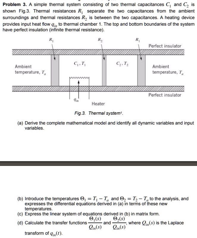 Problem 3 A Simple Thermal System Consisting Of Two Thermal